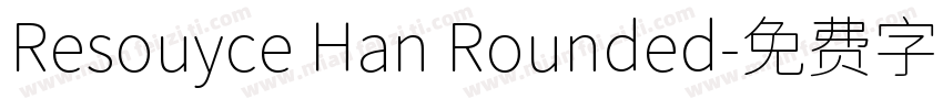 Resouyce Han Rounded字体转换